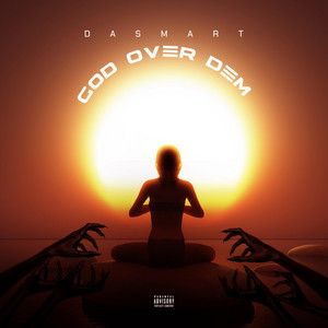 Dasmart - GOD (God over dem)
