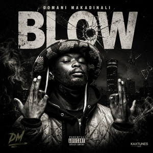 Blow by Domani Mkadinali