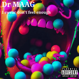 I swear don't feel enough