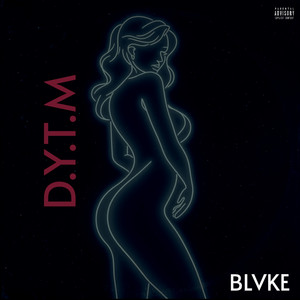 D.Y.T.M (Esyde Wave Riddim)