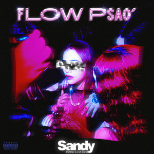 Flow Psao' by Sandy In The Lost Land