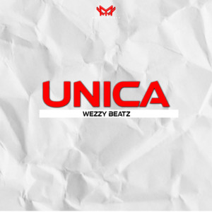 Unica by Wezzy Beatz