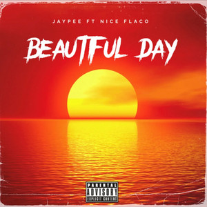 Beautiful Day by Jaypee, Nice Flaco