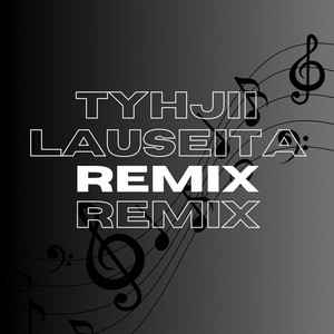 Tyhjii lauseita - Remix
