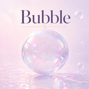 Bubble by PAZ Project