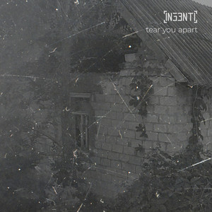 Ingenti — Tear You Apart