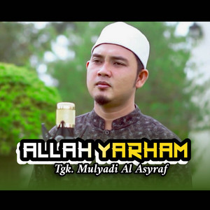 Allah Yarham by Tgk Mulyadi