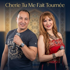 Cherie tu me fait tournée by Saïd Youcef, Nassima Ait Ami