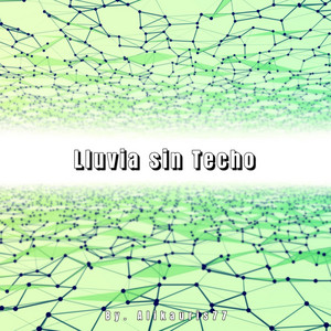 Lluvia sin Techo by Alikauris77