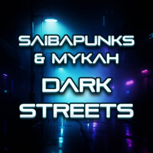 Dark Streets by Saibapunks, Mykah
