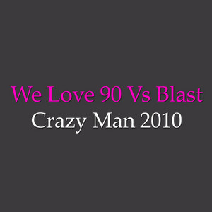 Crazy Man 2010
