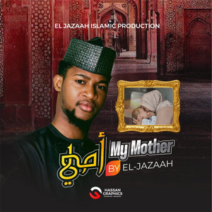 MY MOTHER by El jazaah