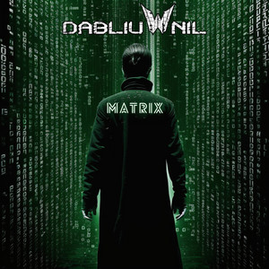 Matrix — Dabliu Nil