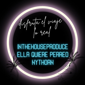 ella quiere perreo by Nythoan