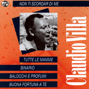 Balocchi e profumi - song and lyrics by Claudio Villa | Spotify