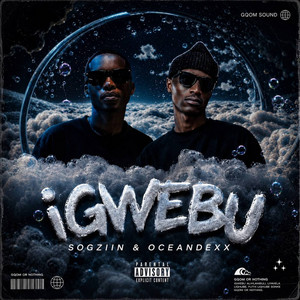 Igwebu by Sogziin, Oceandexx