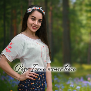 Vezi, Ioane, Vremea Trece by ALI Music