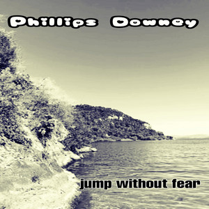 jump without fear by Phillips Downey
