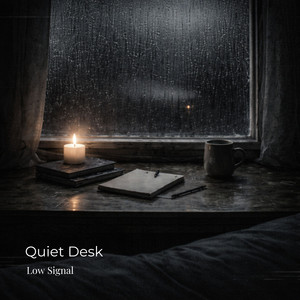 Quiet Desk by Low Signal