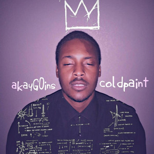 Akay Goins - Gotta Kill