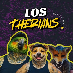 Los Therians by Sieck