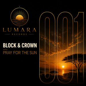 Block & Crown — Pray for the Sun (2026)