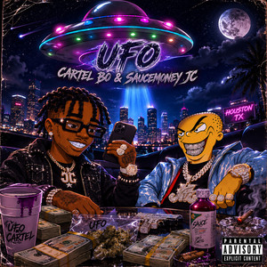 UFO by SauceMoney JC, Cartel Bo