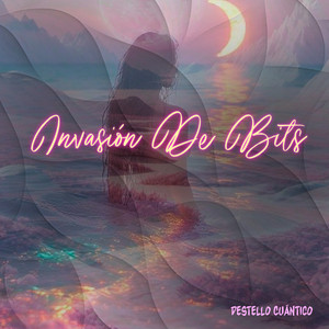 Invasión de Bits by Destello Cuántico