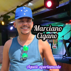 Aquele Apartamento by Marciano Cigano