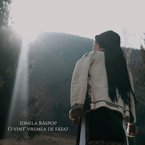 Ionela Răspop - O vint' vremea de fătat