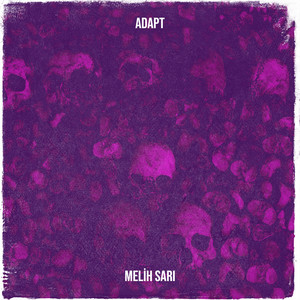 Adapt by melih sarı