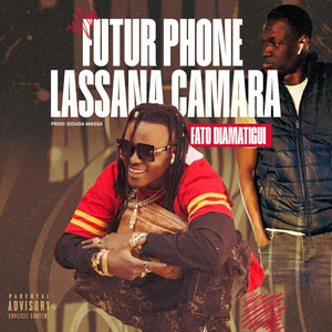 Fatô Diamatigui - FUTUR PHONE LASSANA CAMARA