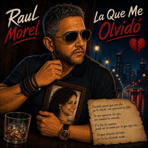 La Que Me Olvidó by Raul Morel
