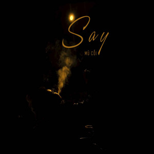 Mũ Cối - Say (Instrumental)