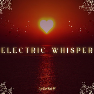 Electric Whisper by Lynaram