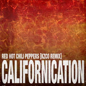 CALIFORNICATION by KZCO