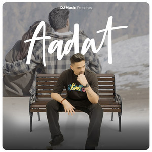 Aadat by Naveen Punia, Priyanka Boss