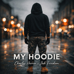 My Hoodie by Jah Freedom, Charles Herron