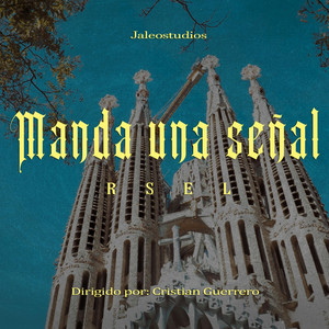 Manda una señal by Rsel