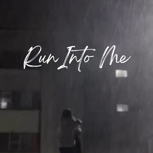Run Into Me by Minnie Chloe