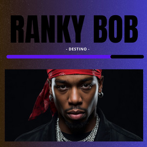 Destino by Ranky Bob