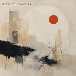 Bids You Fare Well by JB Frady