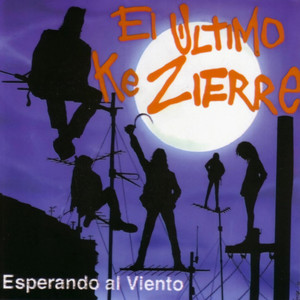 Hasta Que Pierda la Voz by El Último Ke Zierre
