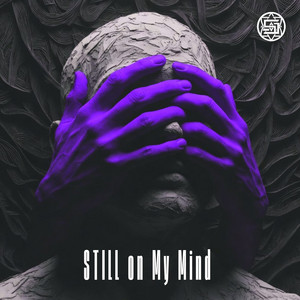Still on My Mind by Senior Jahat