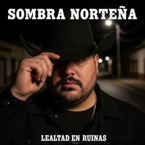No Hay Regreso by Sombra Norteña
