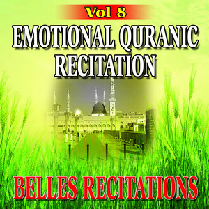 Groupe de Récitateurs - Emotional Quranic Recitation 2