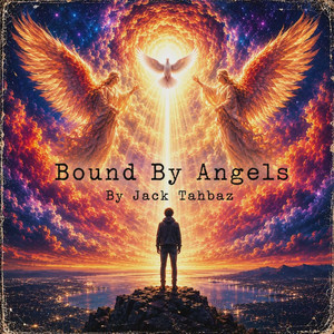 Bound By Angels by Jack Tahbaz