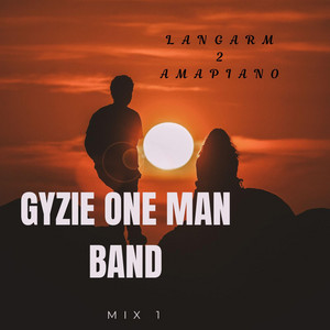 Langarm 2 Amapiano Gyzie Mix 1 by Gyzie One Man Band