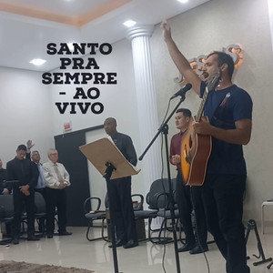 Santo pra Sempre - Cover Ao Vivo