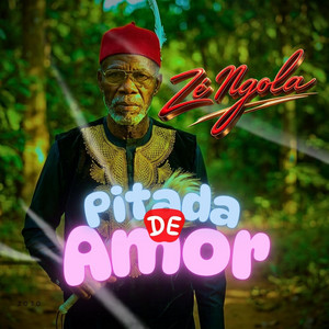 Zé Ngola - Amor de homem Angolano